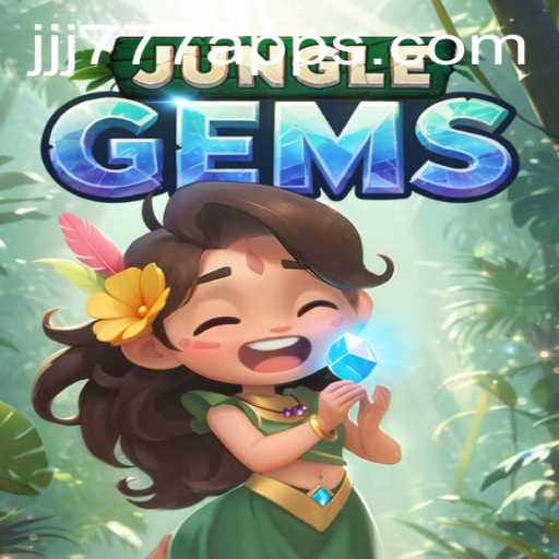 Exploring the Enchanting World of JungleGems and JJJ777.com