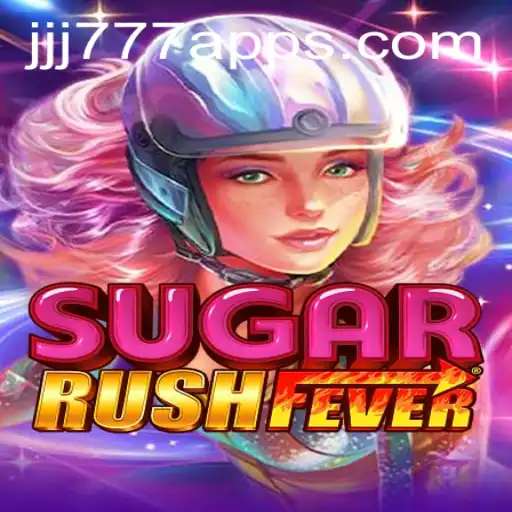 Discover the Thrills of SugarRushFever on JJJ777.com